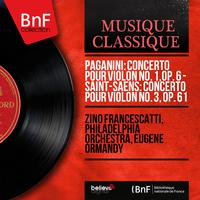 Paganini: Concerto pour violon No. 1, Op. 6 - Saint-Saëns: Concerto pour violon No. 3, Op. 61 (Mono Version)