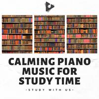 Calming Piano Music for Study Time