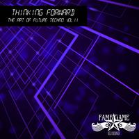 Thinking Forward - The Art of Future Techno, Vol. 11