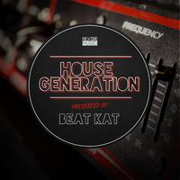 House Generation Presented by Beat Kat