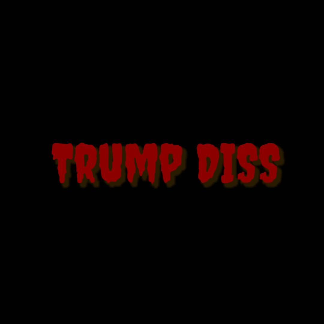 2020 Trump DISS（Prod.by Mozzie）