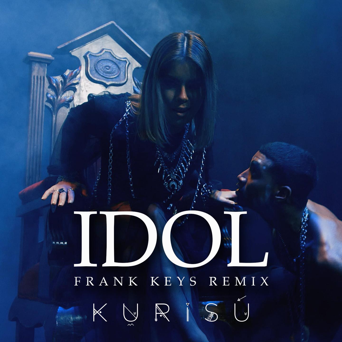 Idol (Frank Keys Remix)