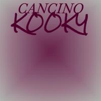 Cancino Kooky