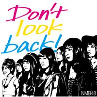 Don't look back! (通常盤Type-B)