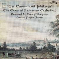 Te Deum & Jubilate, Vol. 1