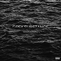 Grey Substance. (Orginal Verison) (feat. Sir Michael Rocks)