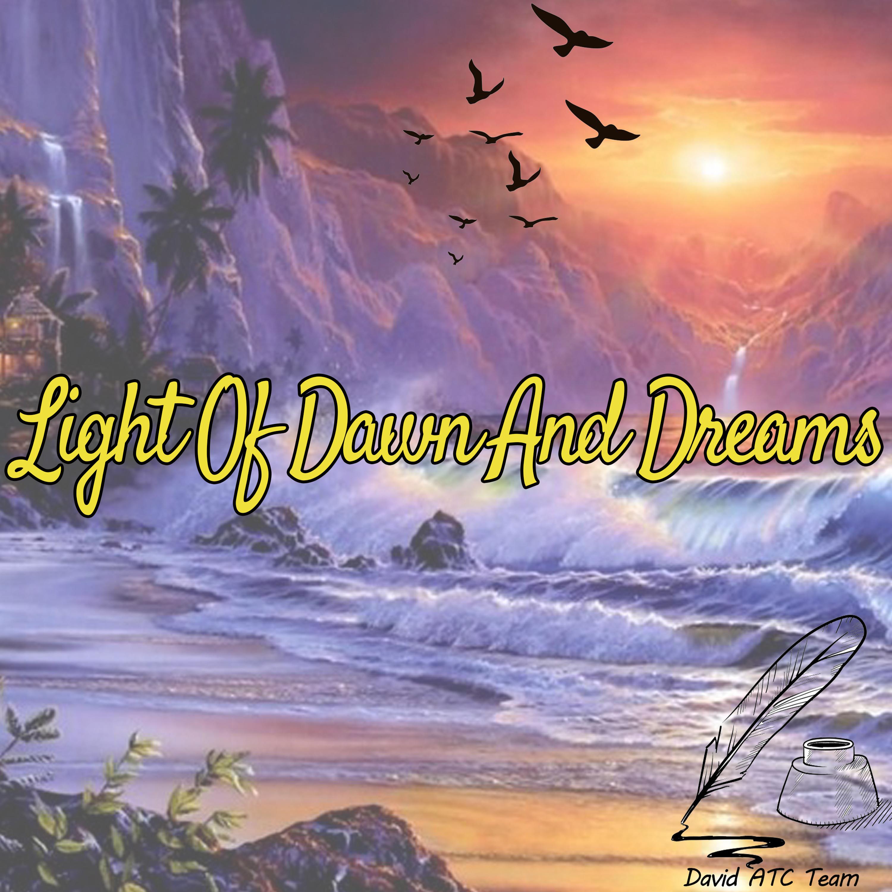 Light of Dawn and New Journey