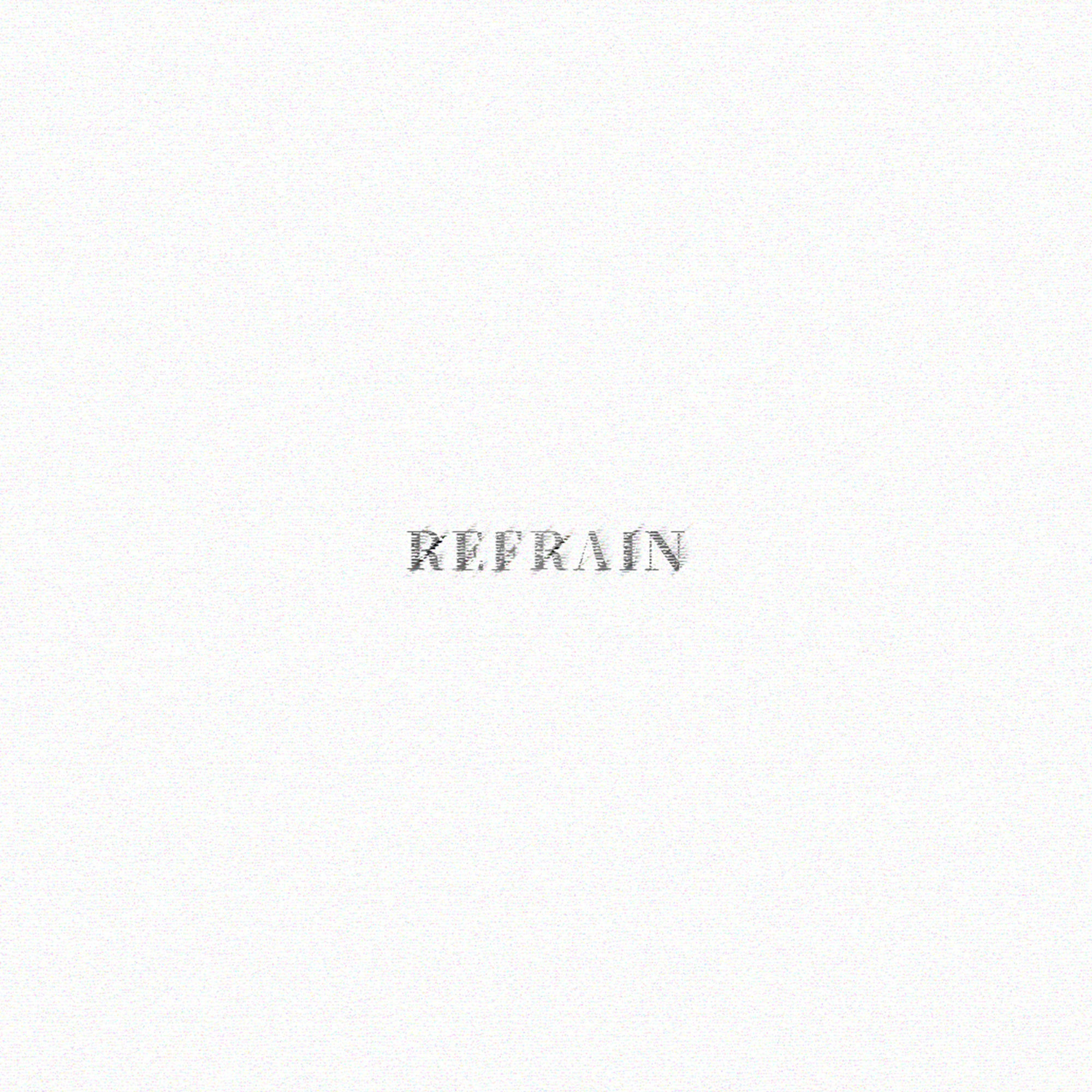 Refrain (Feat.碳酸）
