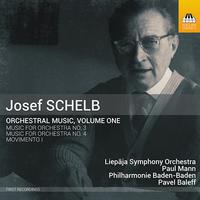 SCHELB, J.: Orchestral Music, Vol. 1 - Movimento I / Music for Orchestra Nos. 3 and 4 (Liepāja Symphony, Baden-Baden Philharmonic, P. Mann, Baleff)