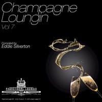 Champagne Loungin, Vol. 7