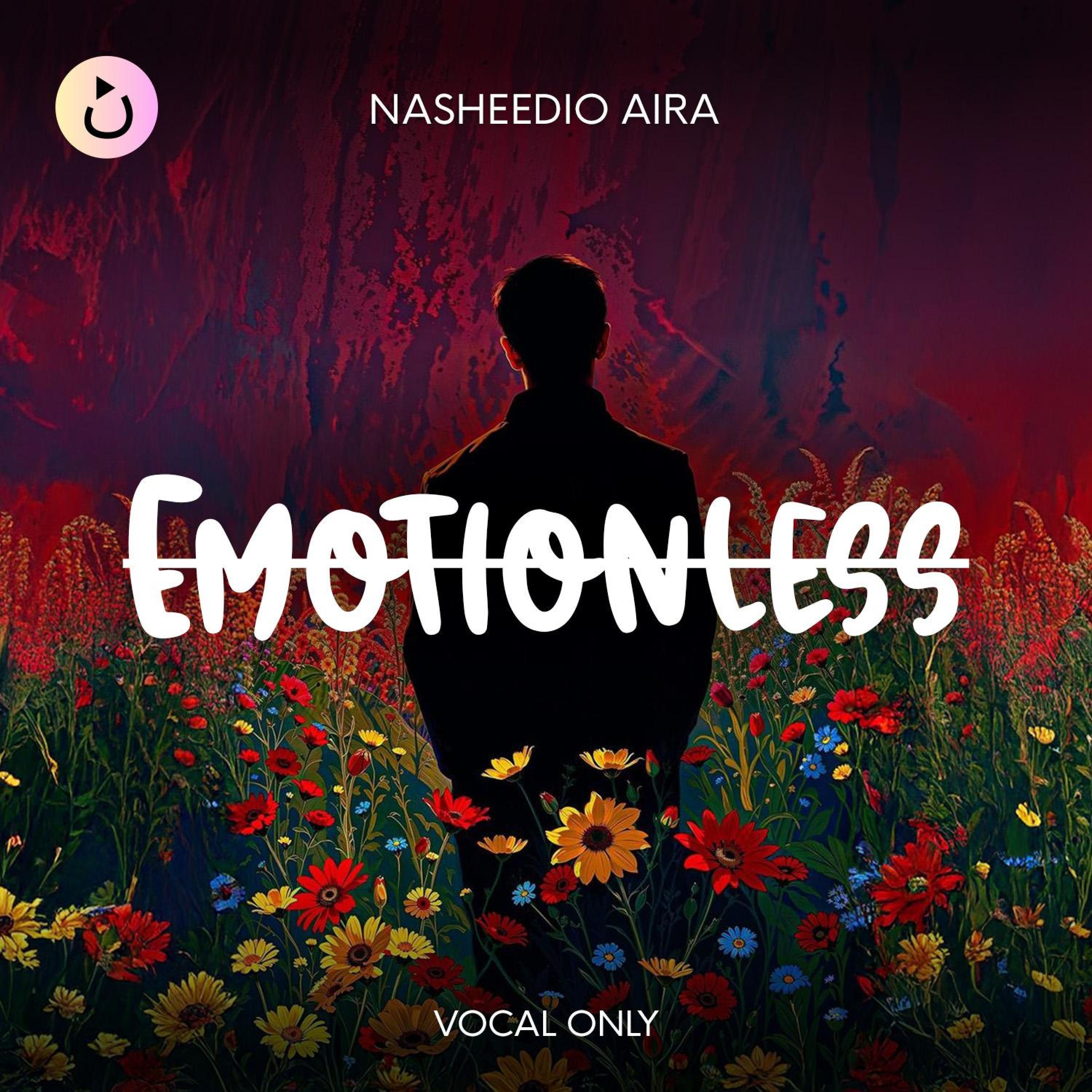 Emotionless (Vocals Only)