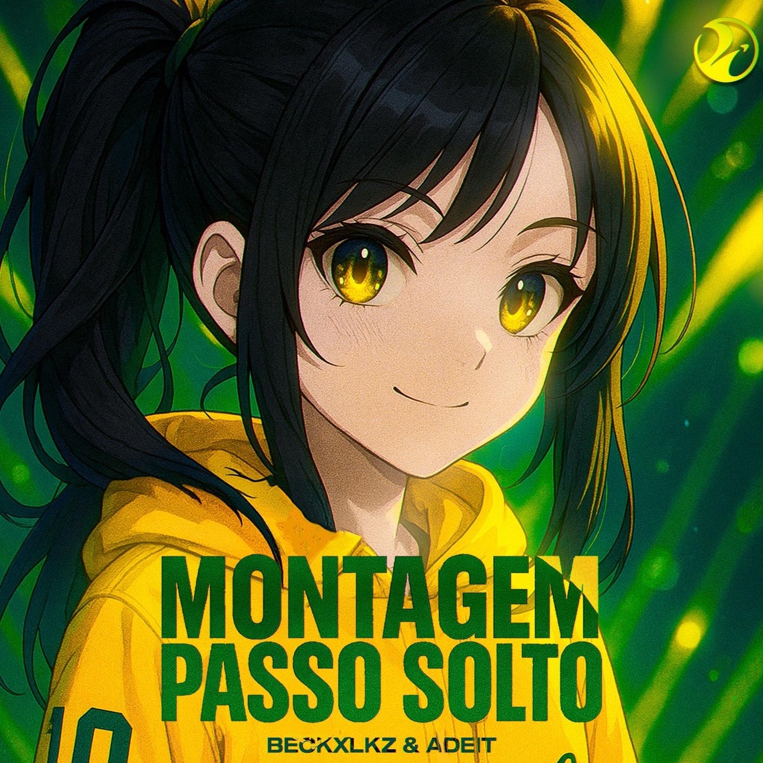 MONTAGEM PASSO BEM SOLTO