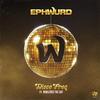 Ephwurd - Disco Freq