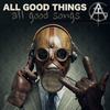 All Good Things - Underlights (feat. Dan Murphy)