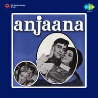 Anjaana (Original Motion Picture Soundtrack)