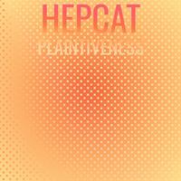 Hepcat Plaintiveness