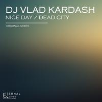 Nice Day / Dead City