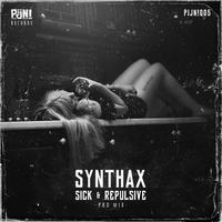 Sick & Repulsive (Pro Mix)