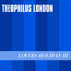Theophilus London - Seals (Reprise)