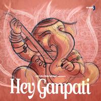 Hey Ganpati