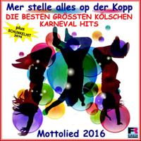 Die besten grössten Kölschen Karneval Hits Mottolied 2016