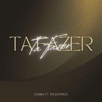 Ta Fazer (feat. Ydcem Ave)