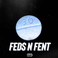 Feds N Fent (feat. Resse & DomGee)
