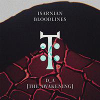 Isarnian Bloodlines D_A [The Awakening]