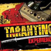 Tarantino Experience (Take II)