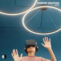 Dubstep Weapons