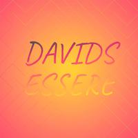 Davids Essere