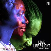 Love Life & Light, Vol. 1