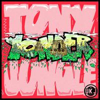 UK Jungle Records Presents: Tony Jungle - Yonder