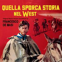 Quella sporca storia nel West