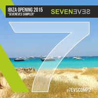 Ibiza Opening 2015 Seveneves Sampler