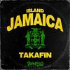 Takafin - ISLAND JAMAICA