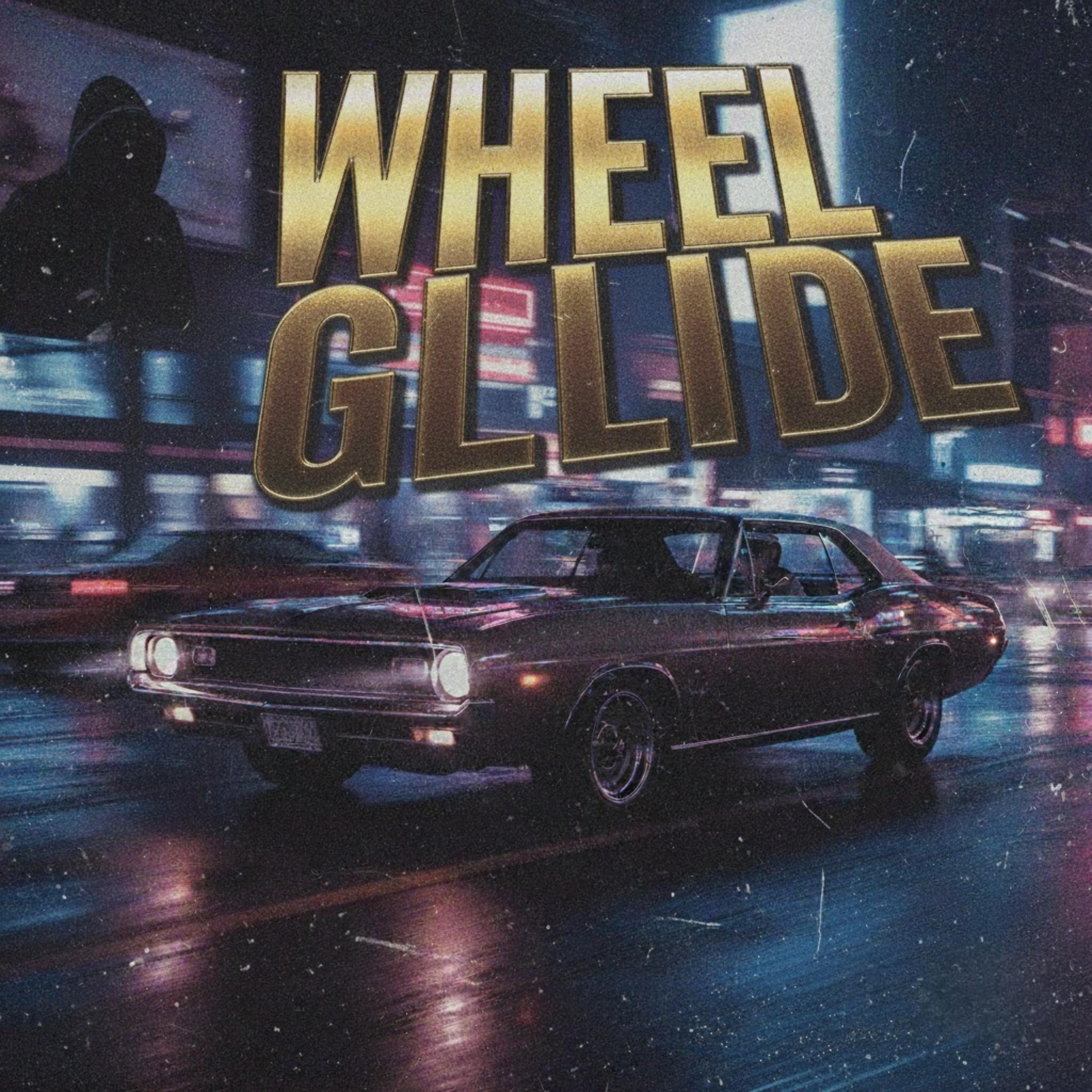 WHEEL GLIDE