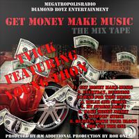 Get Money Make Music (feat. Young Thon)