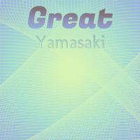 Great Yamasaki