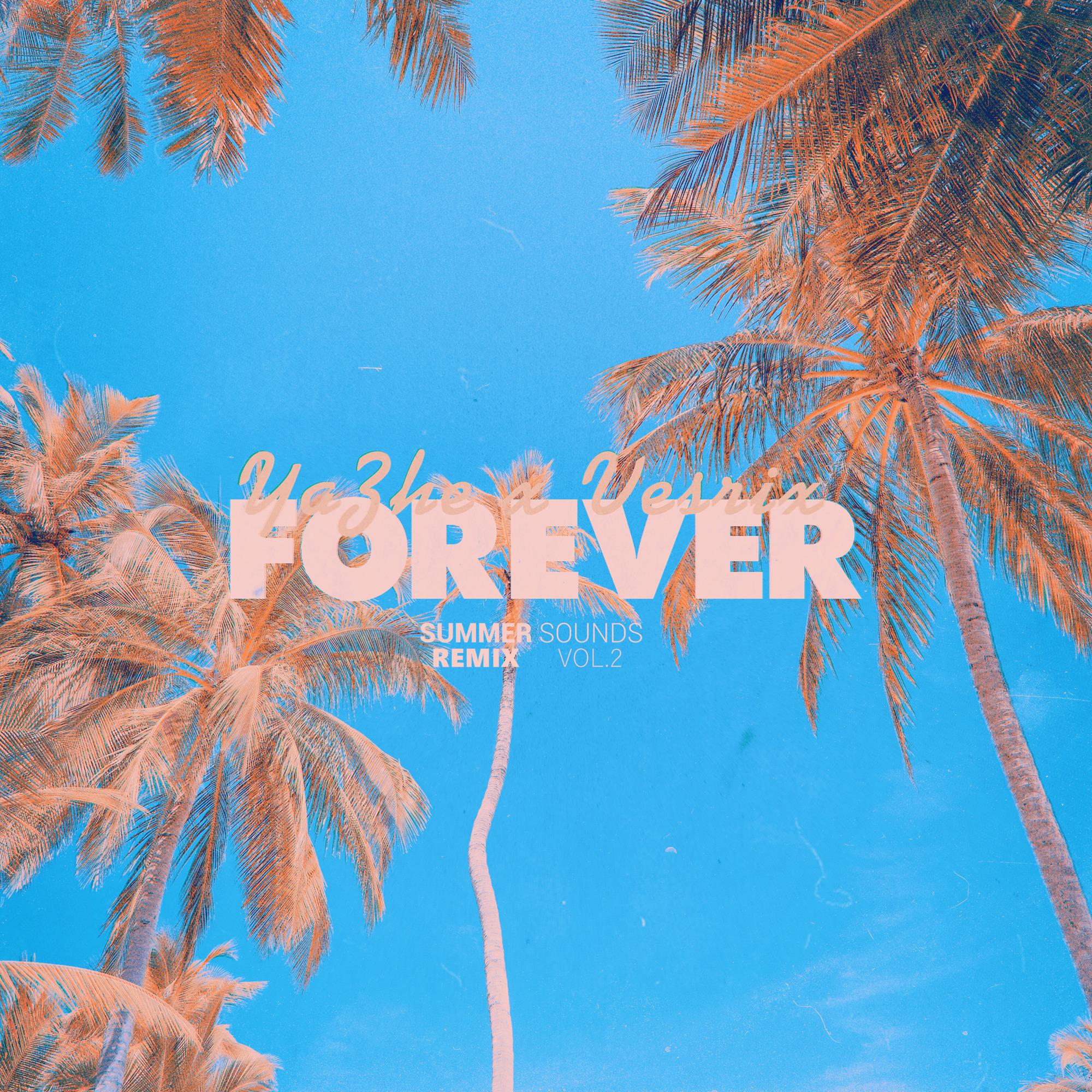 亚哲大大-Forever（Aquiver remix）
