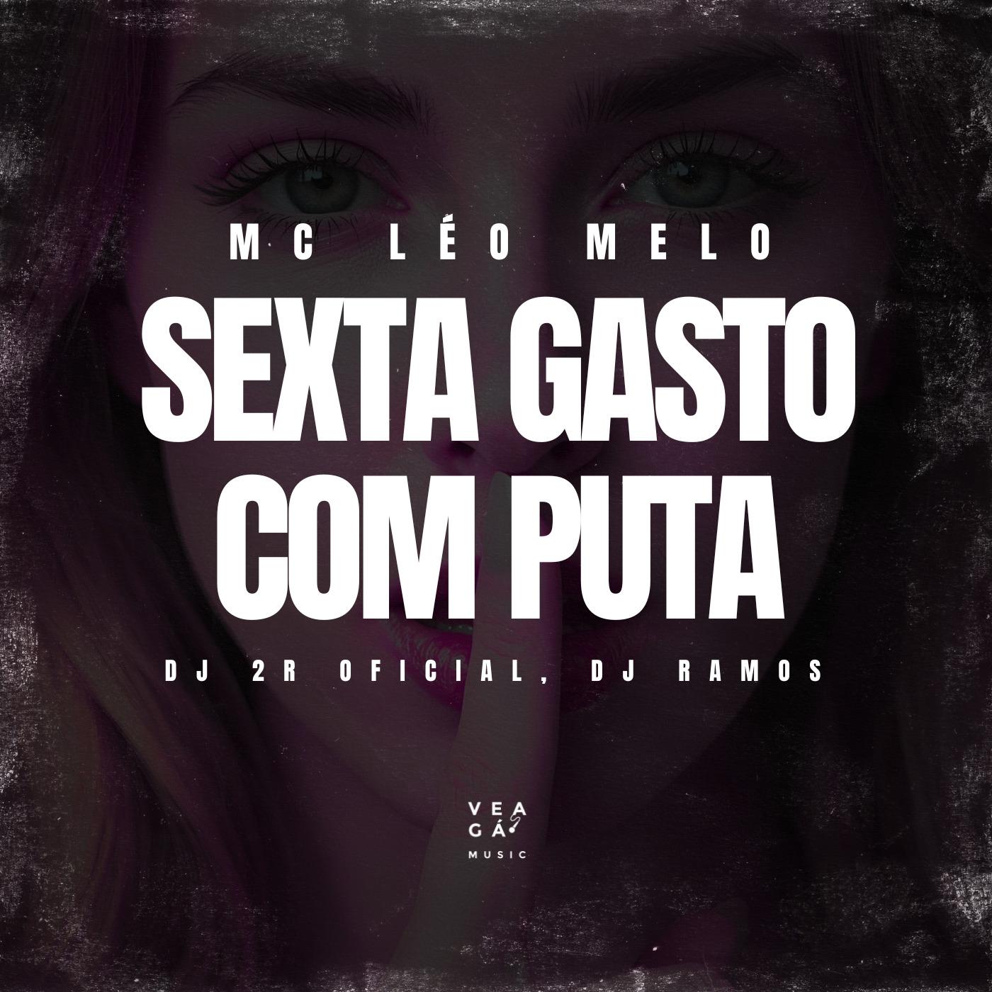 SEXTA GASTO COM PUTA