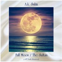 Full Moon / The Sultan (All Tracks Remastered)