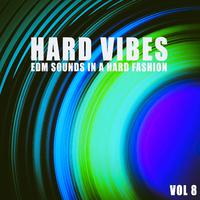 Hard Vibes, Vol. 8