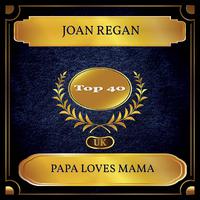 Papa Loves Mama (UK Chart Top 40 - No. 29)