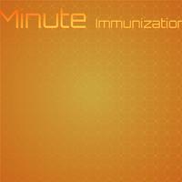 Minute Immunization