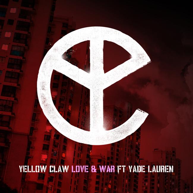 yellowclaw-love&war(forkyriebootlegremix)