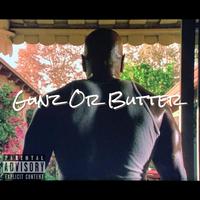 Gunz Or Butter