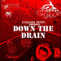 Down The Drain