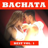 Bachata Best, Vol. 1