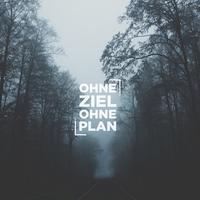 Ohne Ziel ohne Plan